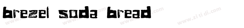 Brezel Soda Bread字体转换